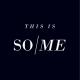 SoMe - This is SO/ME's Avatar